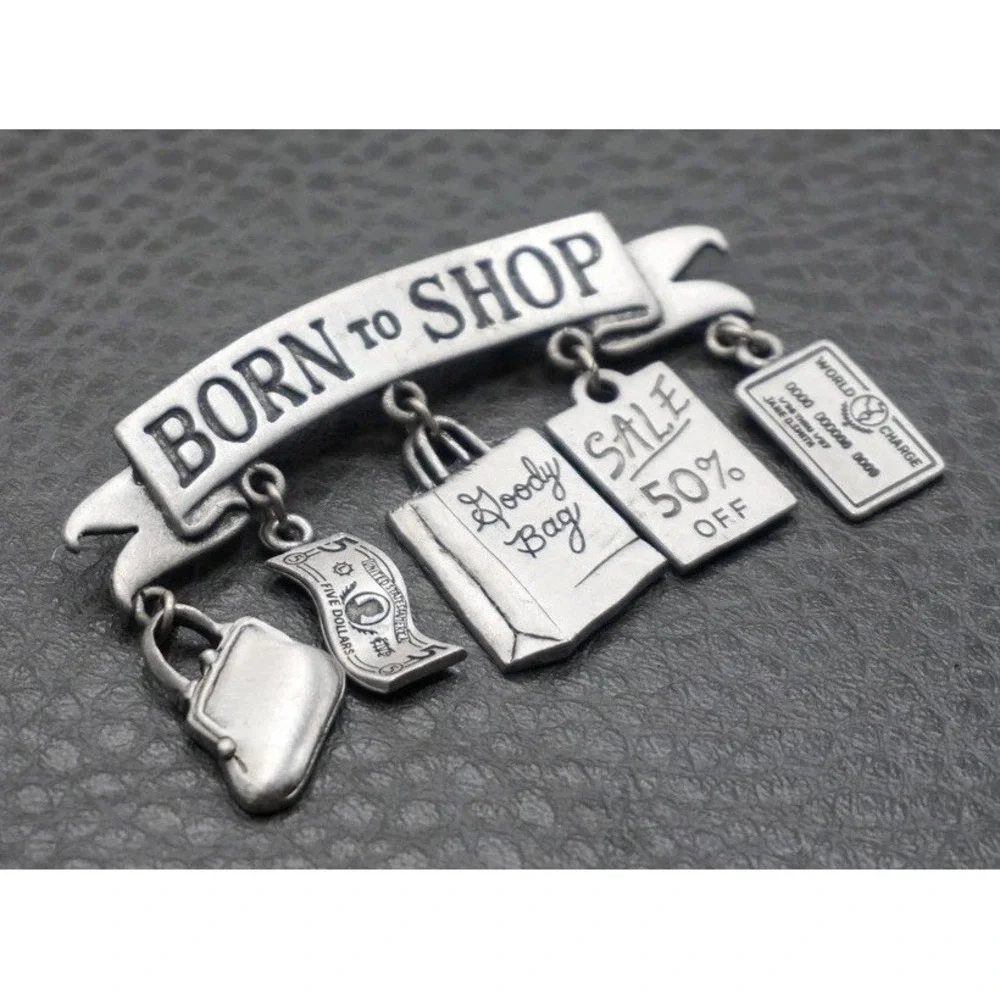 JJ Jonette Vintage Born to Shop Pewter Brooch Pin Dangle Charms